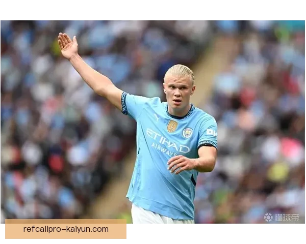 哈兰德在新赛季中持续保持出色状态，数据表现令人瞩目