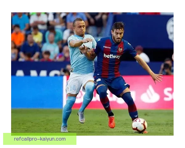 西甲塞尔塔与拉科鲁尼亚德比战提前展望，双方状态值得关注