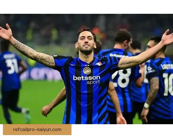 恰尔汗奥卢进攻创造力稳健，助力球队持续竞争力提升